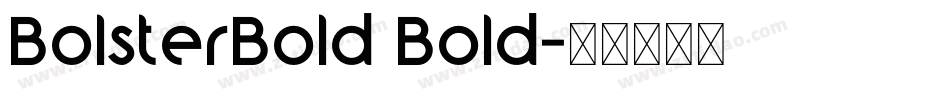 BolsterBold Bold字体转换
